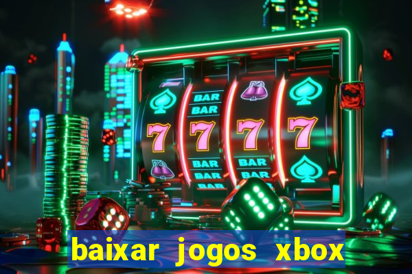 baixar jogos xbox 360 lt